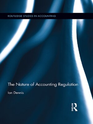 cover image of The Nature of Accounting Regulation